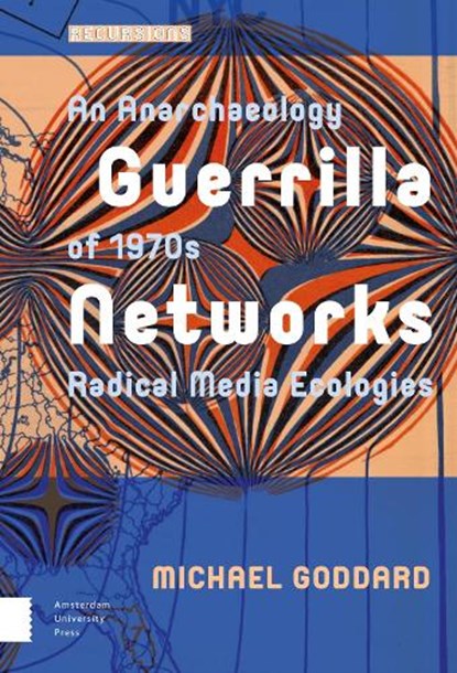 Guerrilla Networks, Michael Goddard - Gebonden - 9789089648891