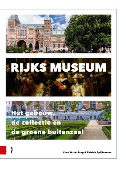 Rijksmuseum, Cees W. de Jong ; Patrick Spijkerman - Gebonden - 9789089648990