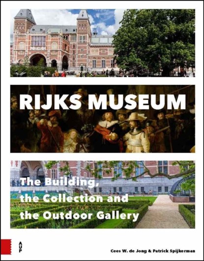 Rijksmuseum, Cees W. de Jong ; Patrick Spijkerman - Gebonden - 9789089649003