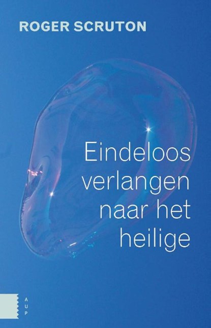 Eindeloos verlangen naar het heilige, Roger Scruton - Paperback - 9789089649126