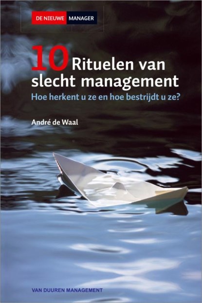 10 Rituelen van slecht management, WAAL, Andre de - Gebonden - 9789089650276
