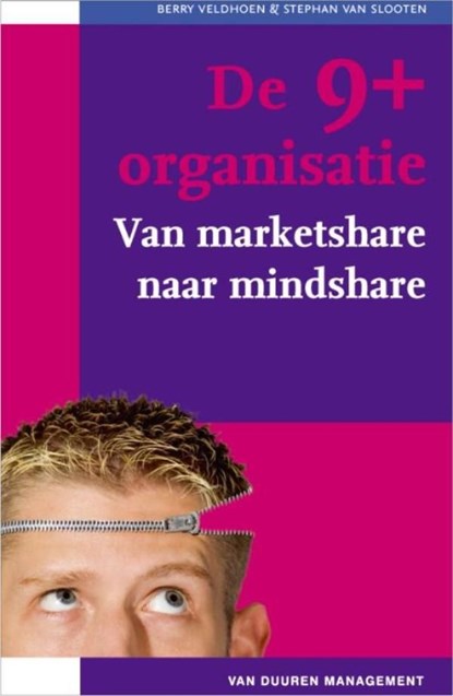 De 9+ organisatie, Berry Veldhoen ; Stephan van Slooten - Ebook - 9789089650863