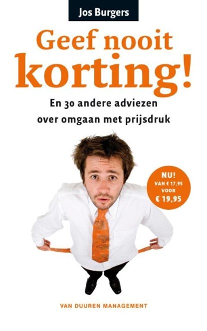 Geef nooit korting, Jos Burgers - Ebook - 9789089651303