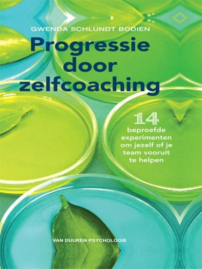 Progressie door zelfcoaching, Gwenda Schlundt Bodien - Ebook - 9789089651938