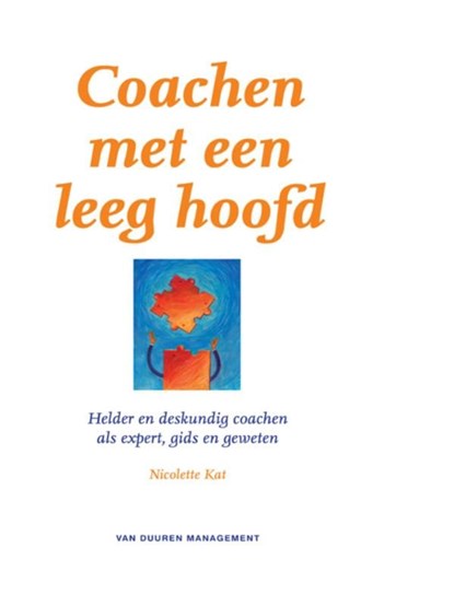 Coachen met een leeg hoofd, Nicolette Kat - Ebook - 9789089652003
