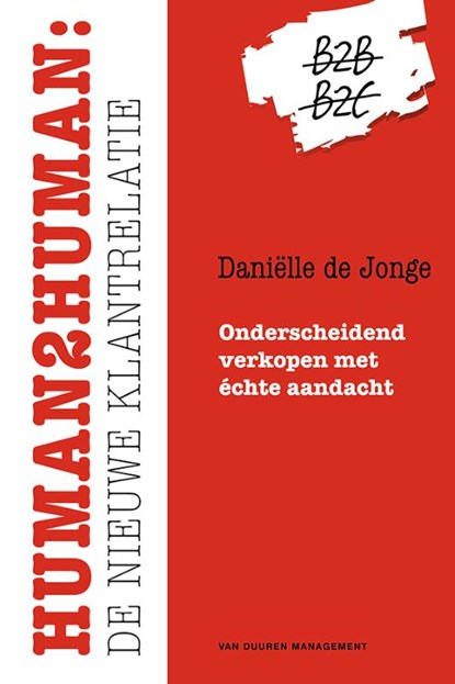 Human2Human: de nieuwe klantrelatie, Daniëlle de Jonge - Gebonden - 9789089652775