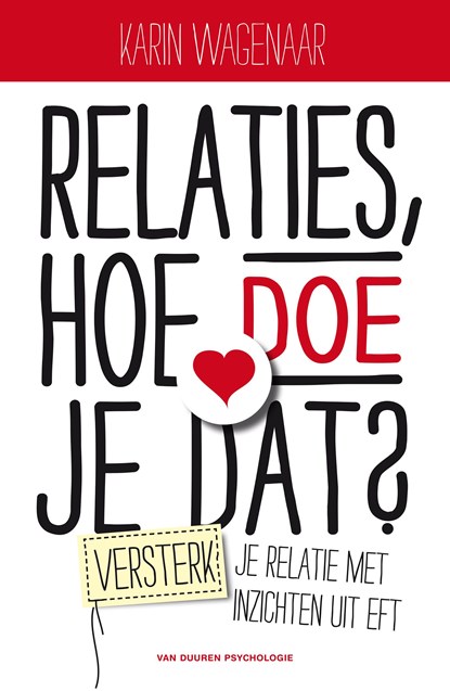 Relaties, hoe doe je dat?, Karin Wagenaar - Ebook - 9789089653109