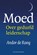 Moed, Andor de Rooy - Paperback - 9789089653208