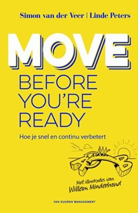 Move before you're ready | Simon van der Veer ; Linde Peters | 
