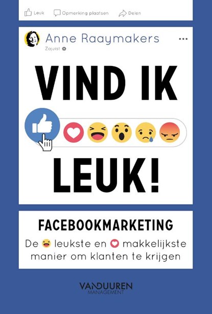 Vind ik leuk!, Anne Raaymakers - Gebonden - 9789089653574