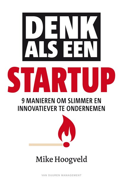 Denk als een startup, Mike Hoogveld - Ebook EPUB - 9789089653727