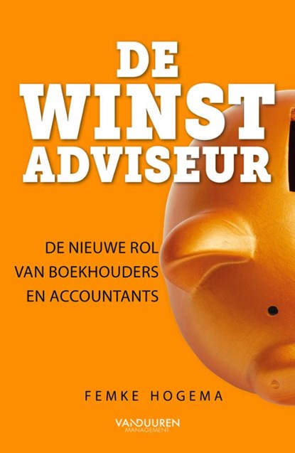 De winstadviseur, Femke Hogema - Paperback - 9789089654090