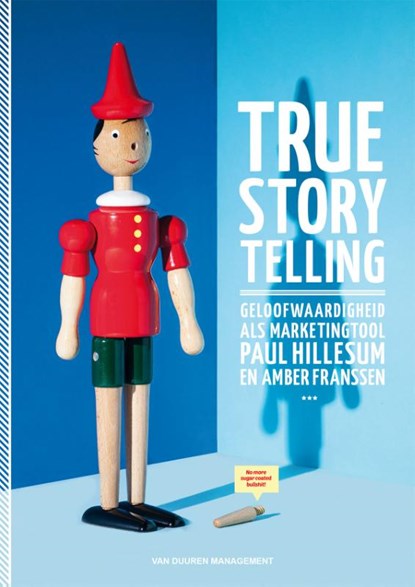 True Storytelling, Paul Hillesum ; Amber Franssen - Paperback - 9789089654601