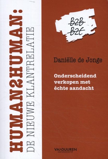 Human2Human: de nieuwe klantrelatie, Danielle de Jonge - Paperback - 9789089654946