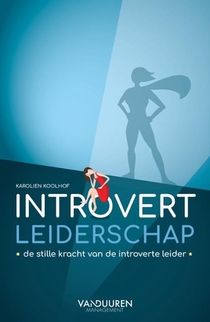 Introvert leiderschap, Karolien Koolhof - Paperback - 9789089655158