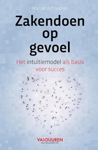 Zakendoen op gevoel | Marcel Adriaanse | 