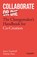 Collaborate or Die, Martijn Pater ; James Veenhoff - Paperback - 9789089655516