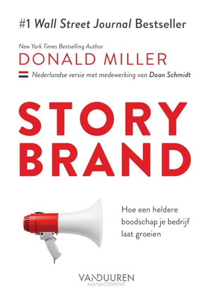 StoryBrand, Donald Miller ; Daan Schmidt - Paperback - 9789089655868