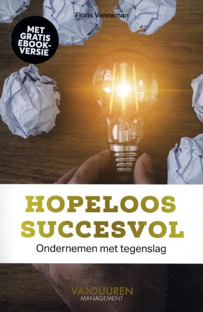 Hopeloos succesvol, Floris Venneman - Paperback - 9789089655905