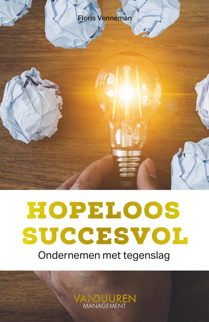 Hopeloos succesvol, Floris Venneman - Ebook - 9789089655912