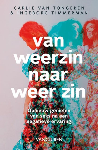 Van weerzin naar weer zin, Carlie van Tongeren ; Ingeborg Timmerman - Paperback - 9789089656063