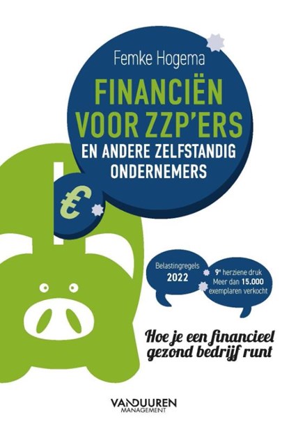 Financiën voor zzp'ers en andere zelfstandige ondernemers, Femke Hogema - Paperback - 9789089656360