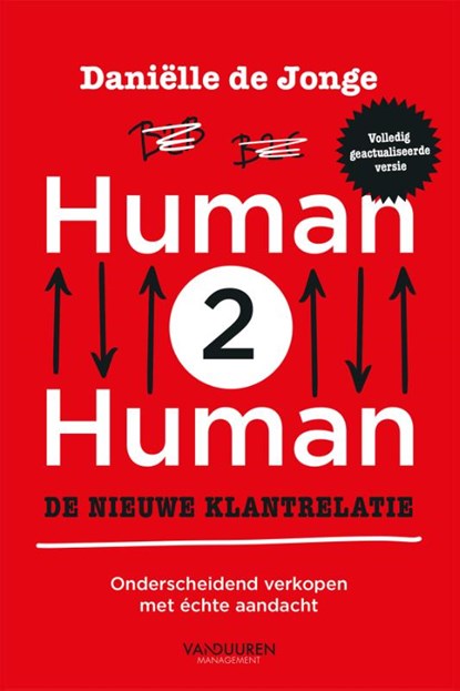 Human2Human: de nieuwe klantrelatie, herziene editie, Daniëlle de Jonge - Paperback - 9789089656445