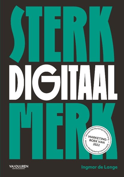 Sterk digitaal merk, Ingmar de Lange - Paperback - 9789089656506