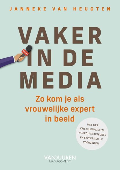 Vaker in de media, Janneke van Heugten - Paperback - 9789089657268
