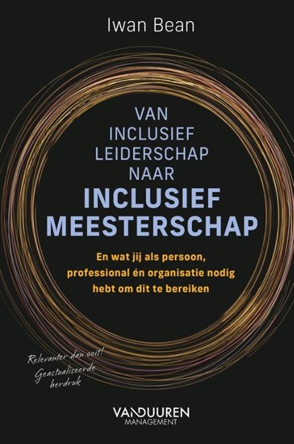 Van inclusief leiderschap naar inclusief meesterschap, Iwan Bean - Paperback - 9789089657329