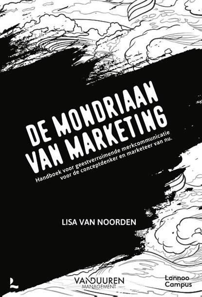 De Mondriaan van Marketing, Lisa van Noorden - Gebonden - 9789089657503