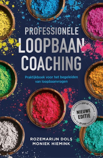 Professionele loopbaancoaching, Rozemarijn Dols ; Moniek Hiemink - Paperback - 9789089657602