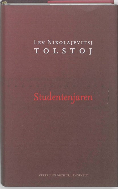 Studentenjaren, Lev Nikolajevitsj Tolstoj - Gebonden - 9789089670212