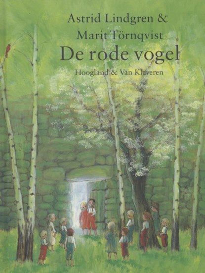 De rode vogel, Astrid Lindgren - Gebonden - 9789089671271