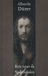 Reis door de Nederlanden - Albrecht Durer - 9789089671592