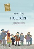 Naar het noorden | Koos Meinderts | 
