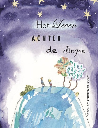 Het leven achter de dingen, Daan Remmerts de Vries - Gebonden - 9789089672384