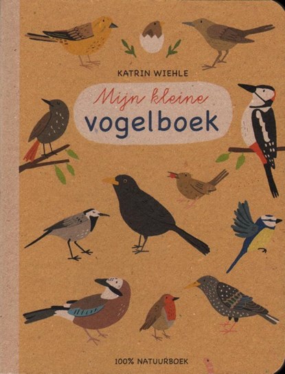 Mijn kleine vogelboek, Katrin Wiehle - Gebonden - 9789089672728
