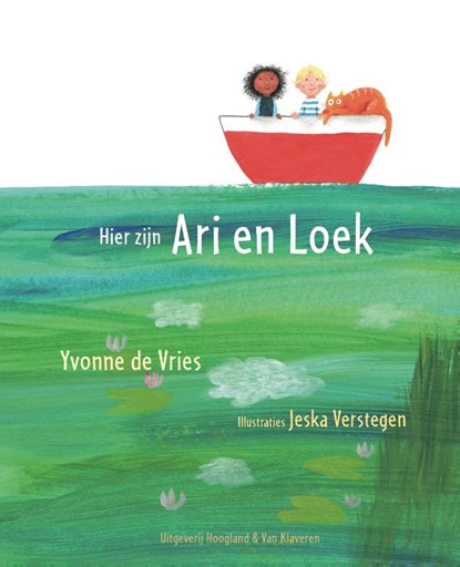 Hier zijn Ari en Loek, Yvonne de Vries - Gebonden - 9789089673398