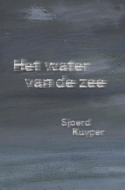 Het water van de zee, Sjoerd Kuyper - Paperback - 9789089673442