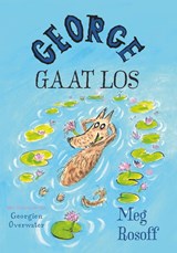 George gaat los - Meg Rosoff - 9789089673510