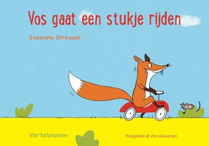 Vos gaat een stukje rijden - vertelplaten, Susanne Strasser - Losbladig - 9789089673701