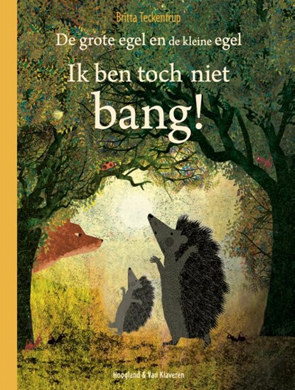 Ik ben toch niet bang!, Britta Teckentrup - Gebonden - 9789089674029