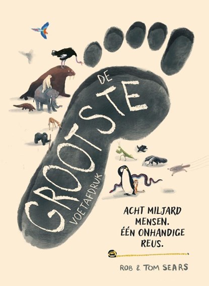 De grootste voetafdruk, Rob Sears - Gebonden - 9789089674128