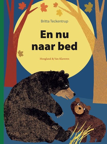 En nu naar bed, Britta Teckentrup - Gebonden - 9789089674227