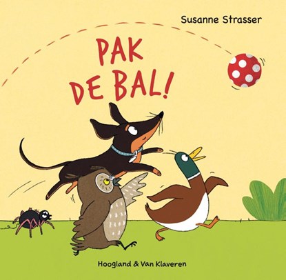 Pak de bal!, Susanne Strasser - Gebonden - 9789089674418