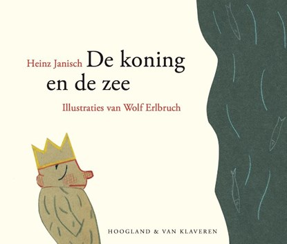 De koning en de zee, Heinz Janisch - Gebonden - 9789089674494