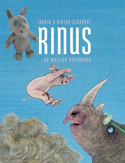 Rinus, de wollige neushoorn met knuffel, Ingrid Schubert ; Dieter Schubert - Gebonden - 9789089674784