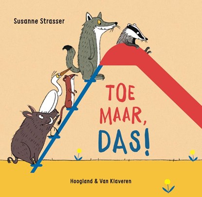 Toe maar, Das!, Susanne Strasser - Gebonden - 9789089674838