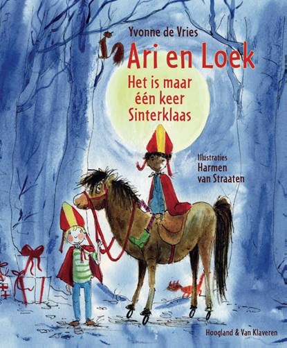 Het is maar één keer Sinterklaas, Yvonne de Vries - Gebonden - 9789089674852